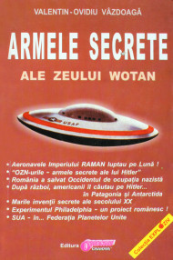 Armele secrete ale zeului Wotan - Valentin-Ovidiu Vazdoaga