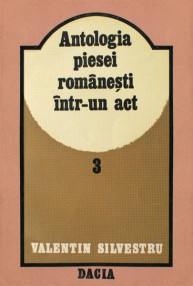 Antologia piesei romanesti intr-un act