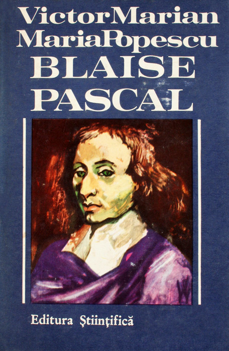 Blaise Pascal - Victor Marian