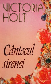 Cantecul sirenei - Victoria Holt