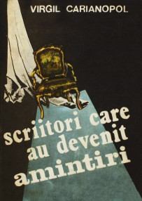 Scriitori care au devenit amintiri - Virgil Carianopol