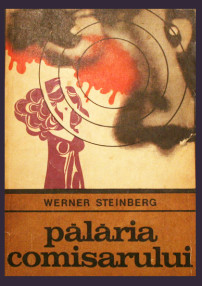 Palaria comisarului - Werner Steinberg