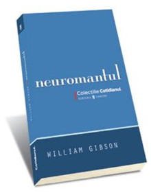 Neuromantul - William Gibson