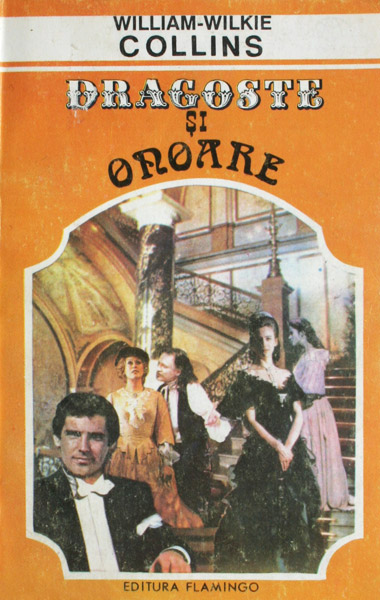 Dragoste si onoare - William-Wilkie Collins
