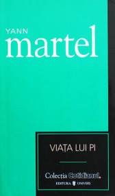 Viata lui Pi - Yann Martel